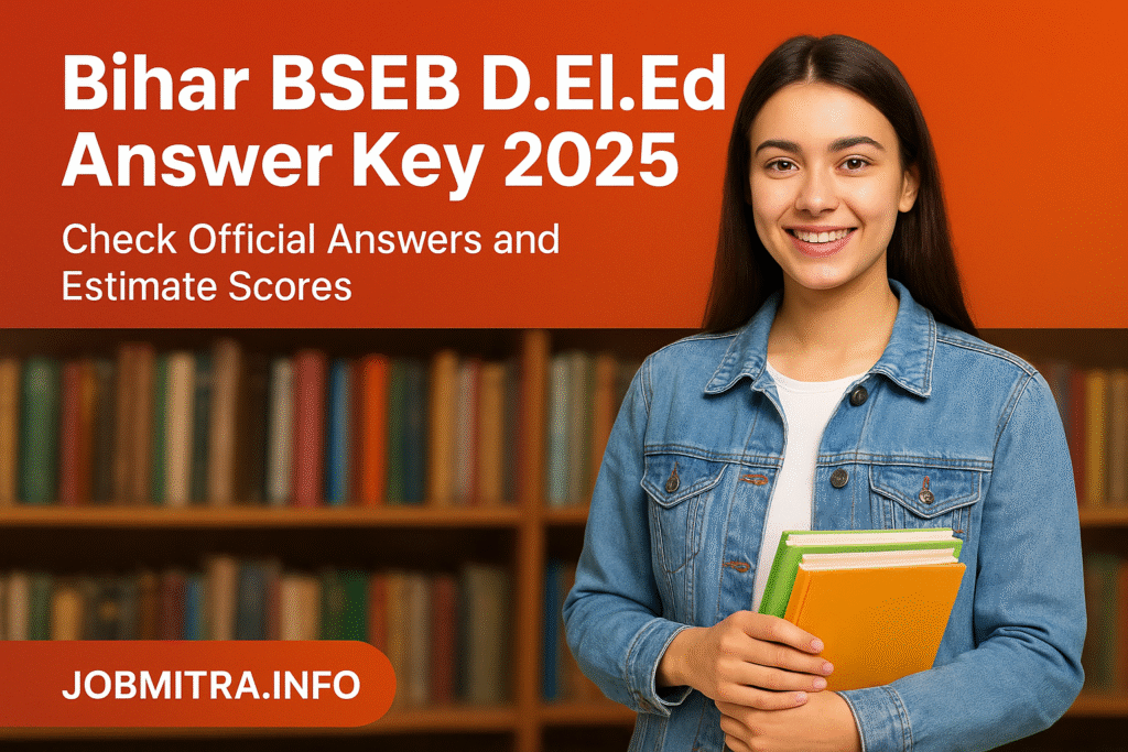 Bihar BSEB D.El.Ed Answer Key 2025 featured image with a smiling girl holding books in a library background, promoting JobMitra.info