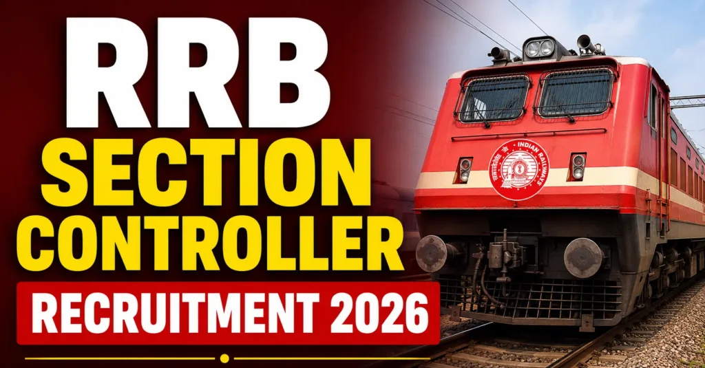 RRB Section Controller Recruitment 2026 featured image showing an Indian Railway locomotive with recruitment announcement.