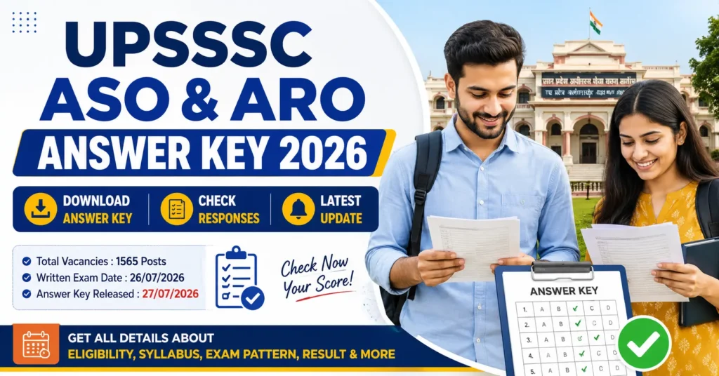 UPSSSC ASO & ARO Answer Key 2026 – Download Answer Key for 1565 Assistant Statistical Officer and Assistant Research Officer Posts