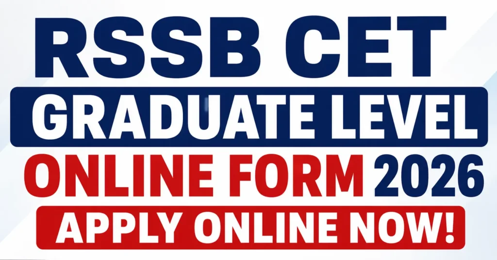 RSSB CET Graduate Level Online Form 2026 registration banner with apply online update.