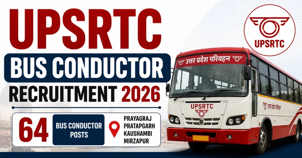 UPSRTC Bus Conductor Recruitment 2026 – 64 Posts