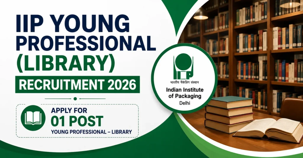 IIP Young Professional Library Recruitment 2026