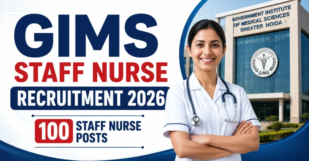 GIMS Staff Nurse Recruitment 2026 – 100 Staff Nurse Posts