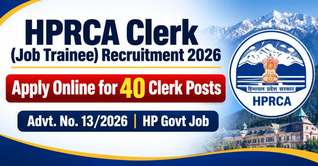 HPRCA Clerk (Job Trainee) Recruitment 2026 – Apply Online for 40 Clerk Posts