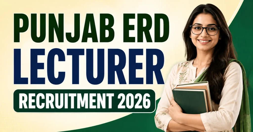 Punjab ERD Lecturer Recruitment 2026 – 1013 Vacancies