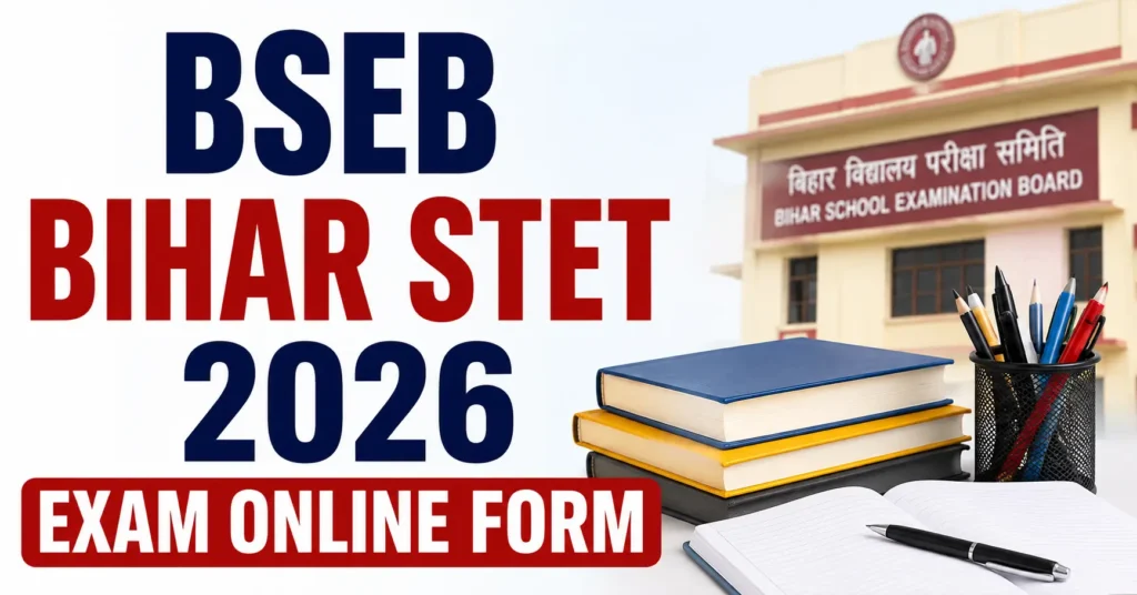 BSEB Bihar STET 2026 Exam Online Form