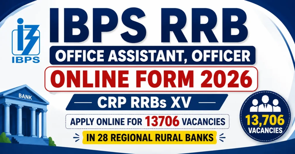 IBPS RRB Office Assistant Officer Online Form 2026 – 13,706 Vacancies