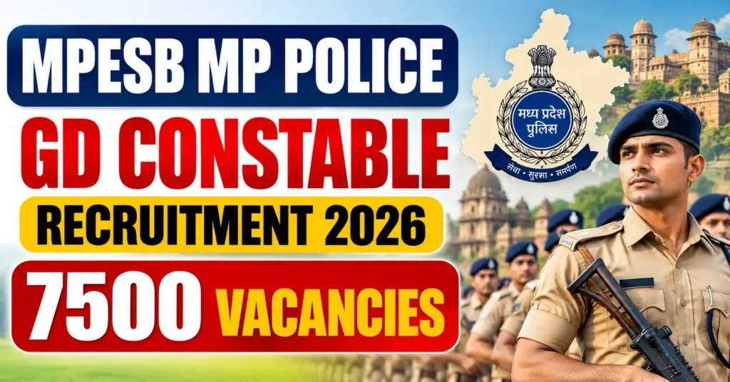 MPESB MP Police GD Constable Recruitment 2026 – 7500 Vacancies