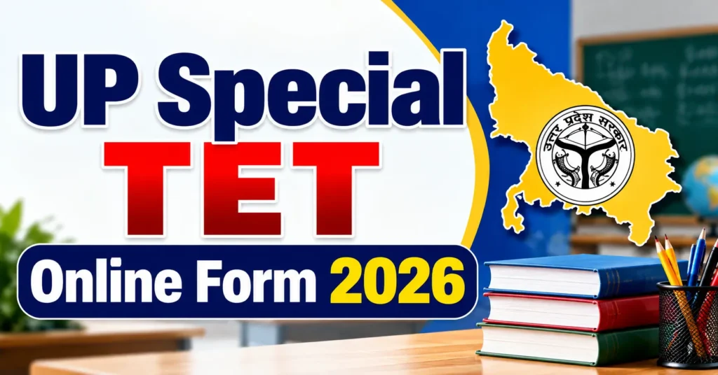 UP Special TET Online Form 2026
