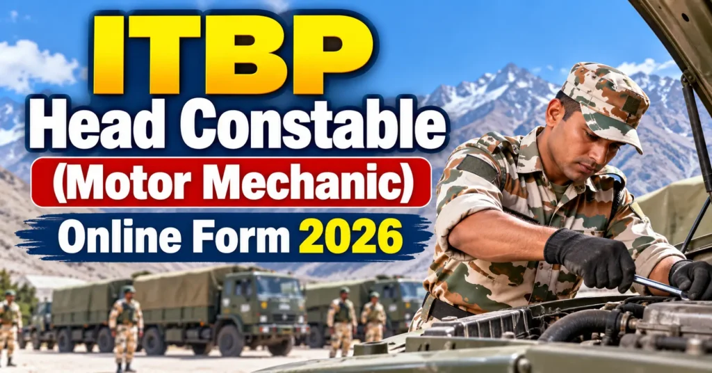 ITBP Head Constable Motor Mechanic Recruitment 2026 – 21 Posts
