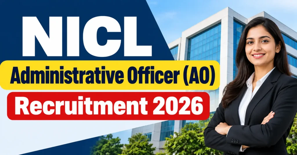 NICL Administrative Officer AO Recruitment 2026